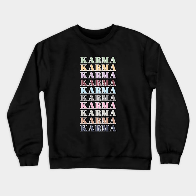 KARMA Crewneck Sweatshirt by Likeable Design